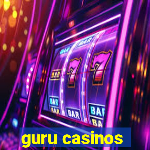 guru casinos